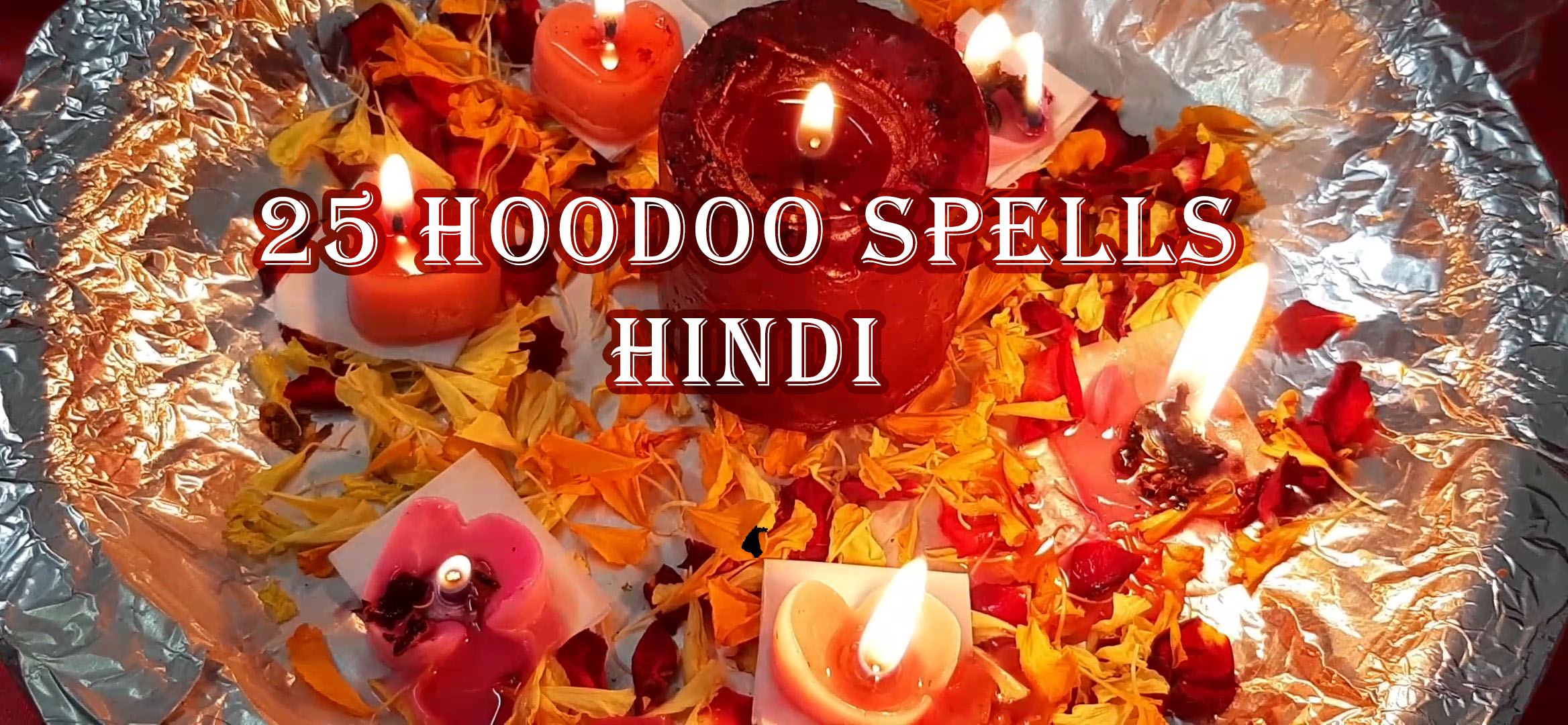 25 Hoodoo Spells Hindi Workshop