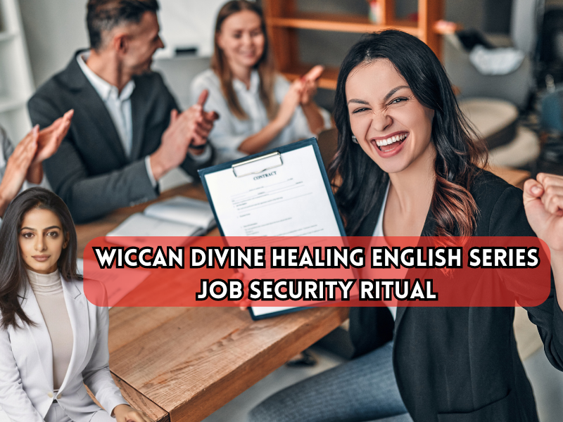 Wiccan Divine Healing English Series Job Security Ritual